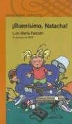 Buenisimo, Natacha! (Alfaguara Infantil) (Spanish Edition)