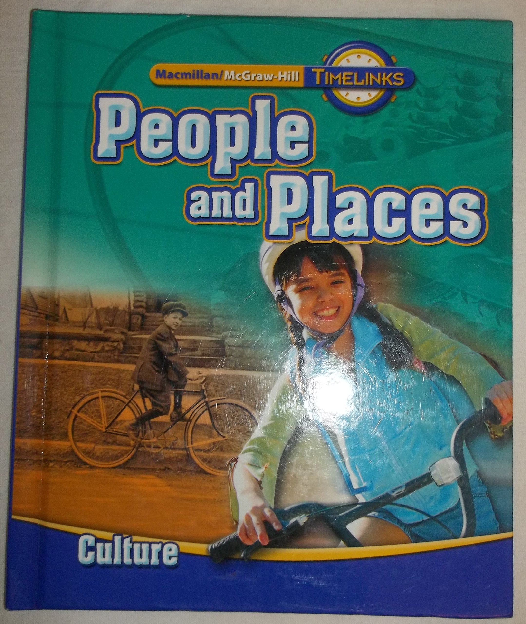 TimeLinks: Second Grade, People and Places-Unit 1 Culture Student Edition (OLDER ELEMENTARY SOCIAL STUDIES)