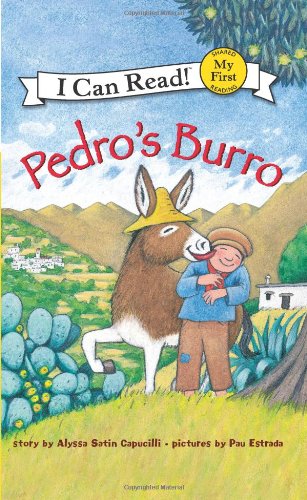 Pedro's Burro (My First I Can Read)