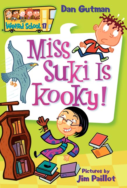 My Weird School #17: Miss Suki Is Kooky!