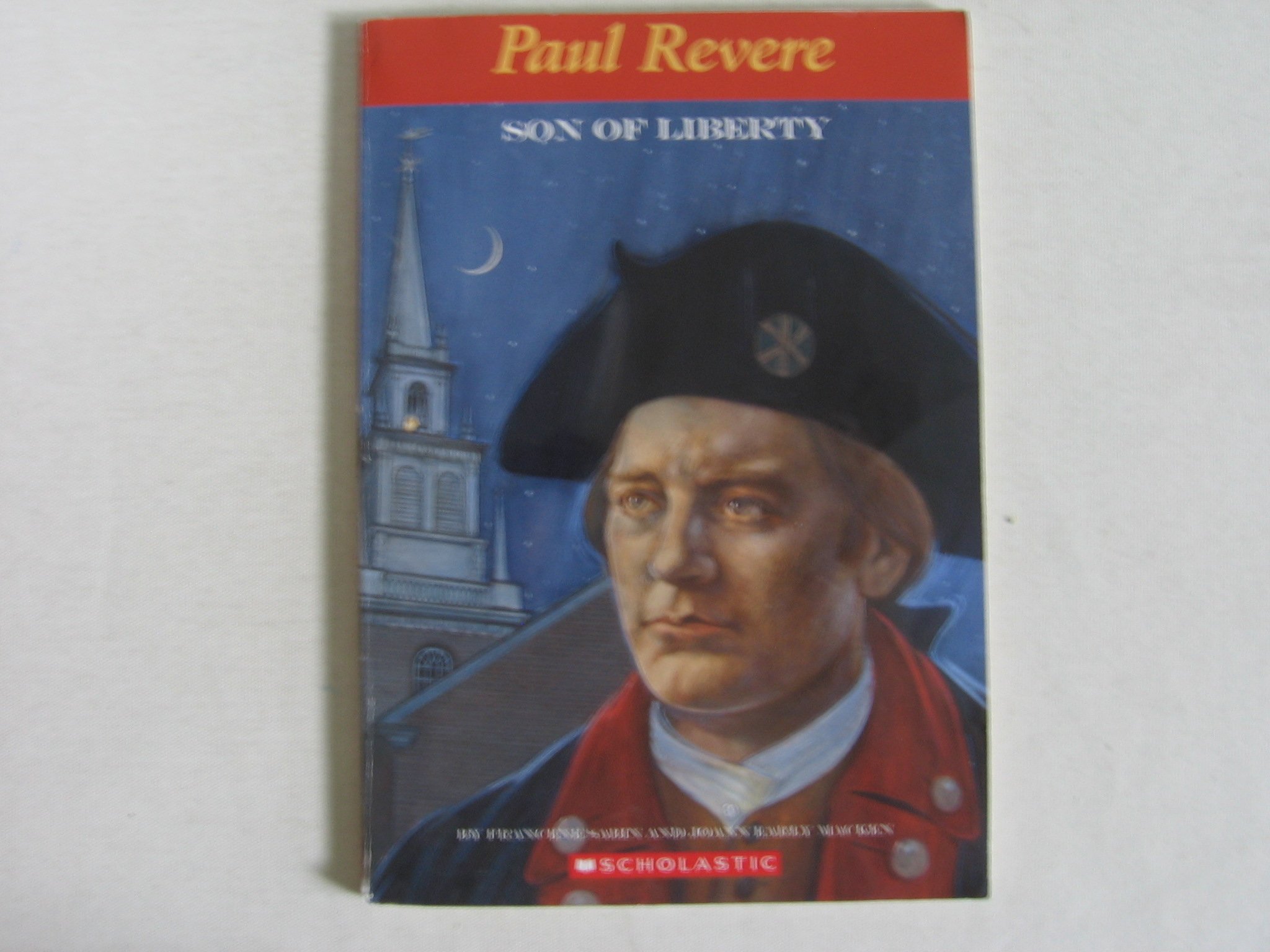 Paul Revere, Son of Liberty