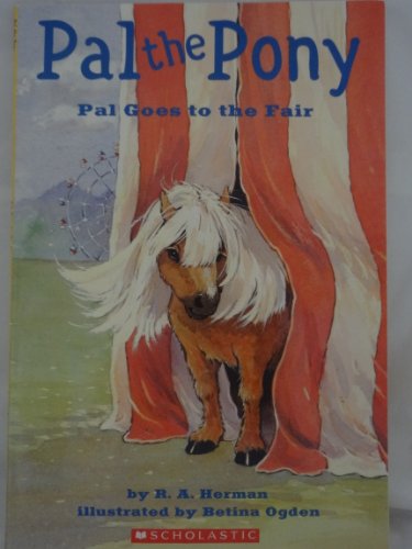 Pal Goes to the Fair (Pal the Pony)