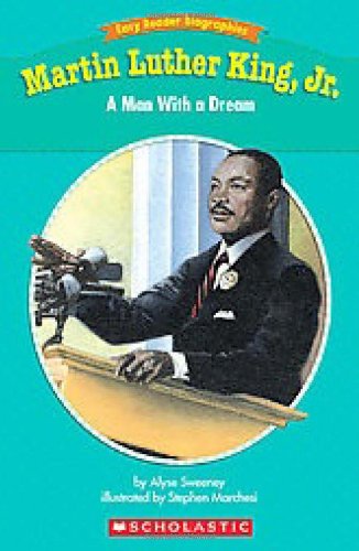 Easy Reader Biographies: Martin Luther King, Jr.: A Man With a Dream