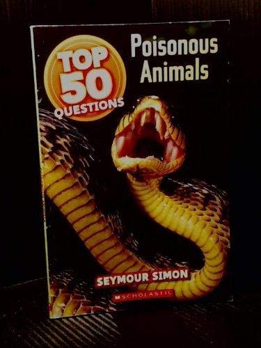 Poisonous Animals (Top 50 Questions)