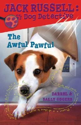 The Awful Pawful (Jack Russell: Dog Detective, No. 5)