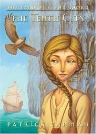 The Tenth City (The Land of Elyon)