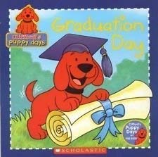 Graduation Day (clifford's Puppy days)