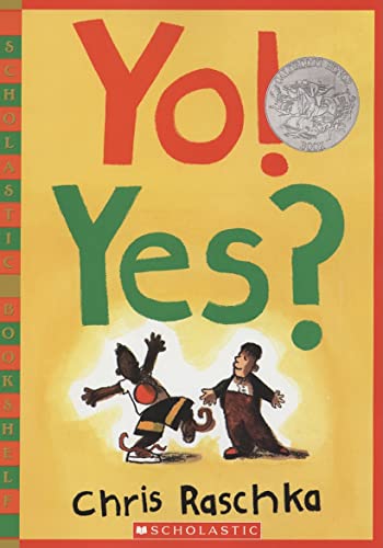 Yo! Yes? (Scholastic Bookshelf)