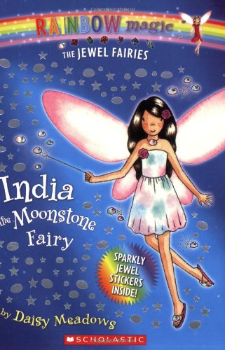 India: The Moonstone Fairy (Rainbow Magic: The Jewel Fairies, No. 1)