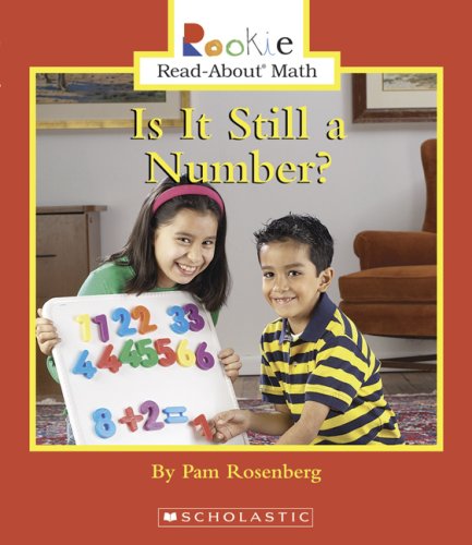 Is It Still a Number? (Rookie Read-about Math)