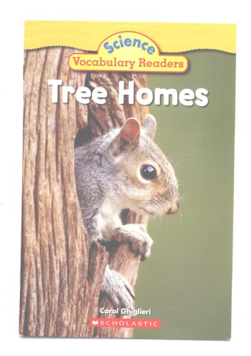 Tree Homes (Science Vocabulary Readers)
