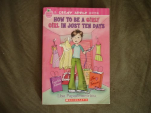 How to Be a Girlie Girl in Just Ten Days