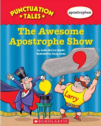 The Awesome Apostrophe Show (Punctuation Tales)