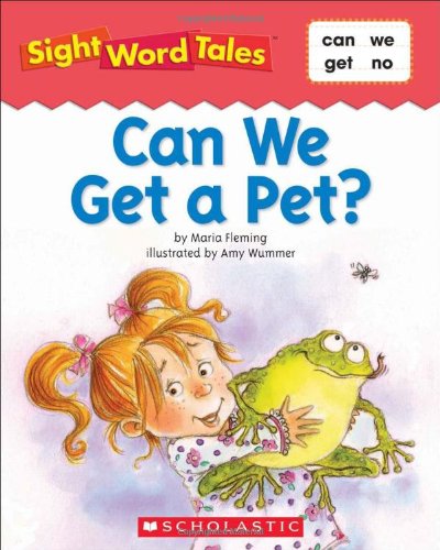 Can We Get a Pet? (Sight Word Tales)