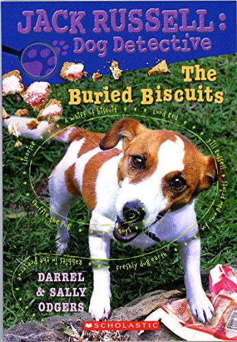 The Buried Biscuits (Jack Russell: Dog Detective)