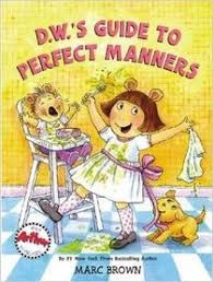 DW's Guide to Perfect Manners