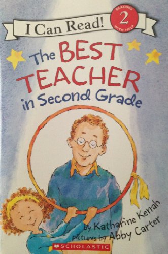 The Best Teacher in Second Grade (I Can Read! Reading with Help 2)