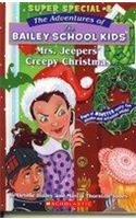 The Adventures of the Bailey School KidsĀ®: Mrs. Jeepers' Creepy Christmas
