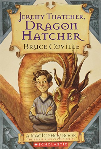 Jeremy Thatcher, Dragon Hatcher (A Magic Shop Book)