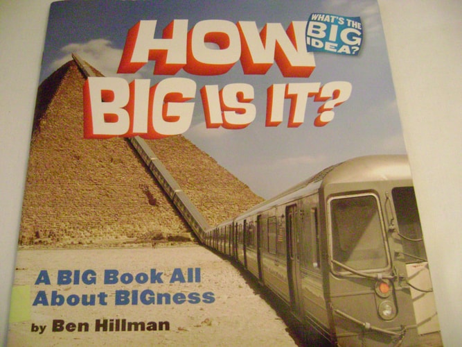 How Big Is It?: A Book About Bigness