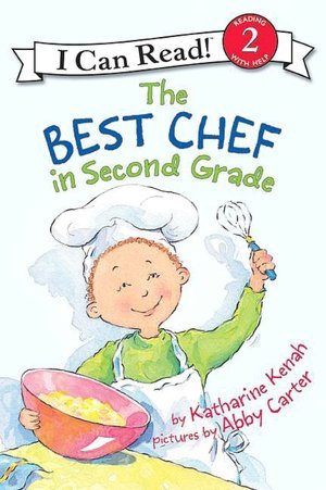 The Best Chef in Second Grade (I Can Read - Level 2 (Quality))