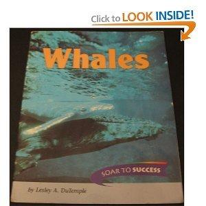 Soar to Success: Soar to Success Student Book Level 4 Wk 25 Whales