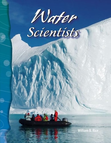 Water Scientists: Earth and Space Science (Science Readers)