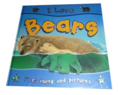 I Love Bears