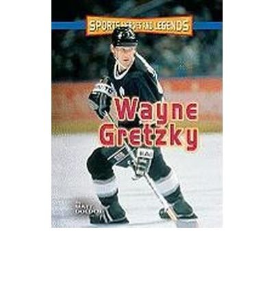 Wayne Gretzky (Sports Heroes and Legends)