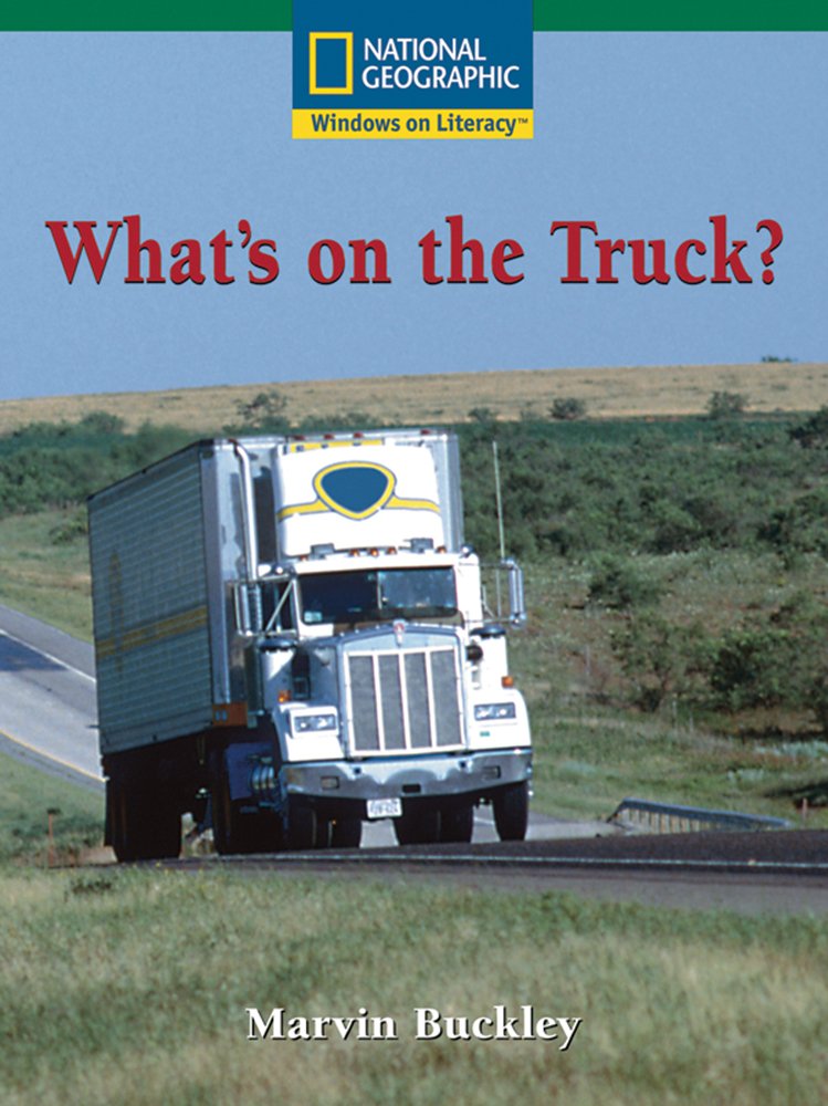 Windows on Literacy Fluent (Social Studies: Economics/Government): What's on the Truck? (Rise and Shine)