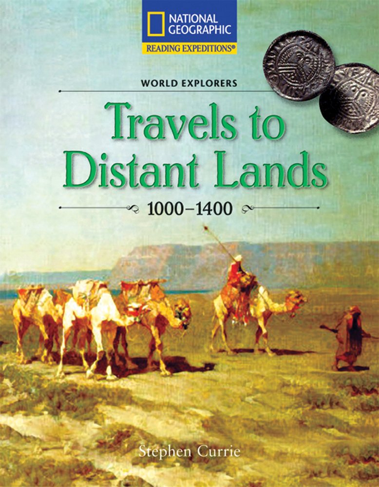 Travels to Distant Lands, 1000-1400 (Nonfiction Reading and Writing Workshops)