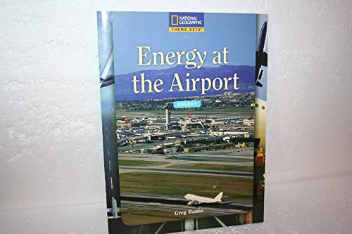 Theme Sets: Energy At The Airport