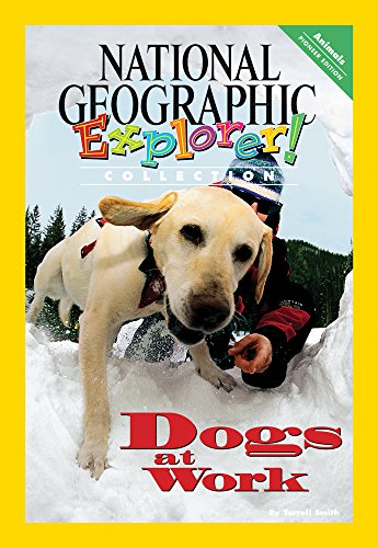 Explorer Books (Pioneer Science: Animals): Dogs At Work