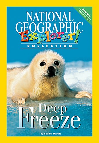 Explorer Books (Pioneer Science: Habitats): Deep Freeze