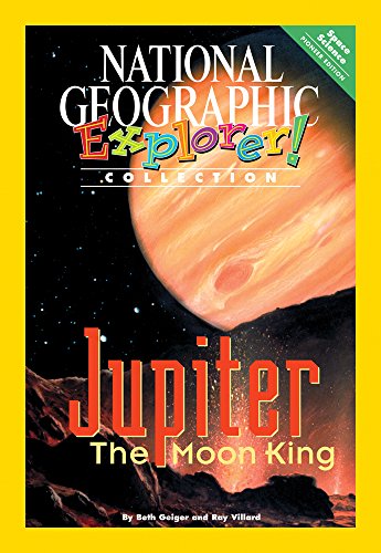 Explorer Books (Pioneer Science: Space Science): Jupiter: The Moon King