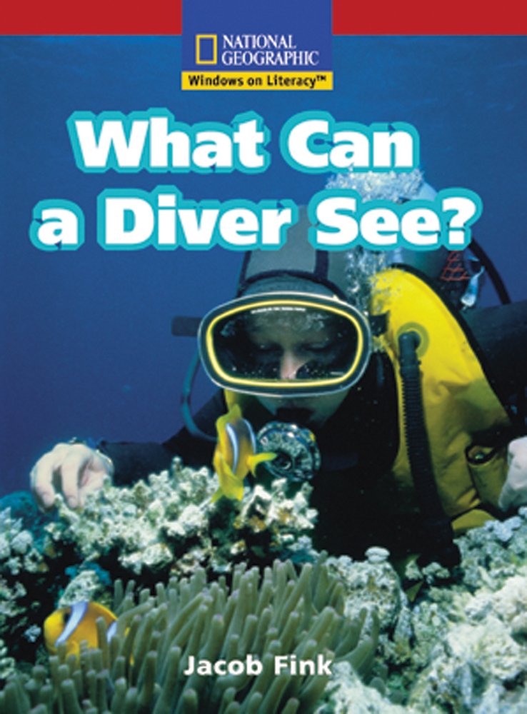 Windows on Literacy Emergent (Science: Science Inquiry): What Can a Diver See?