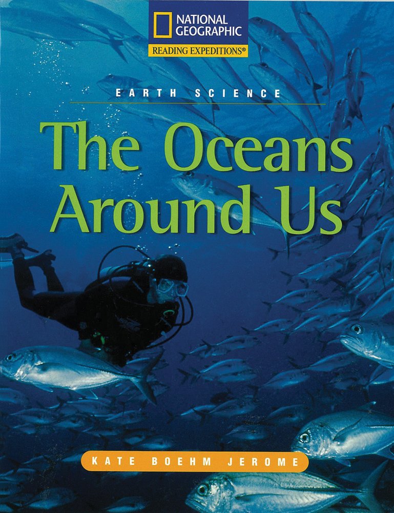 Reading Expeditions (Science: Earth Science): The Oceans Around Us (Nonfiction Reading and Writing Workshops)