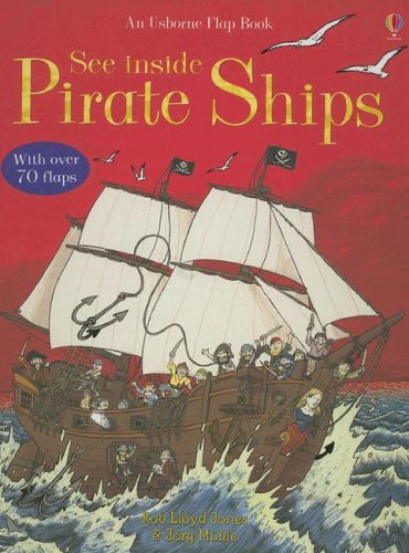 See Inside Pirate Ships (See Inside Board Books)