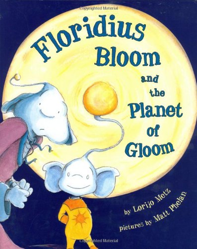Floridius Bloom and The Planet of Gloom