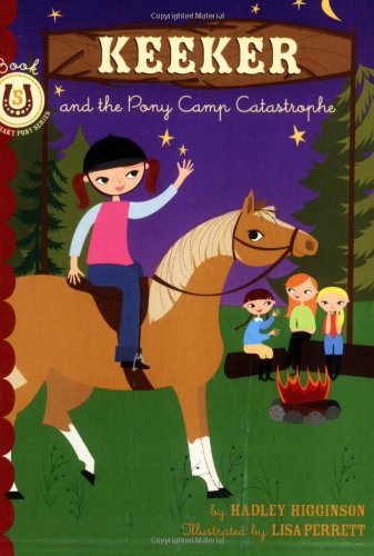 Keeker and the Pony Camp Catastrophe: Book 5 (Keeker and the Sneaky Pony, KEEK)