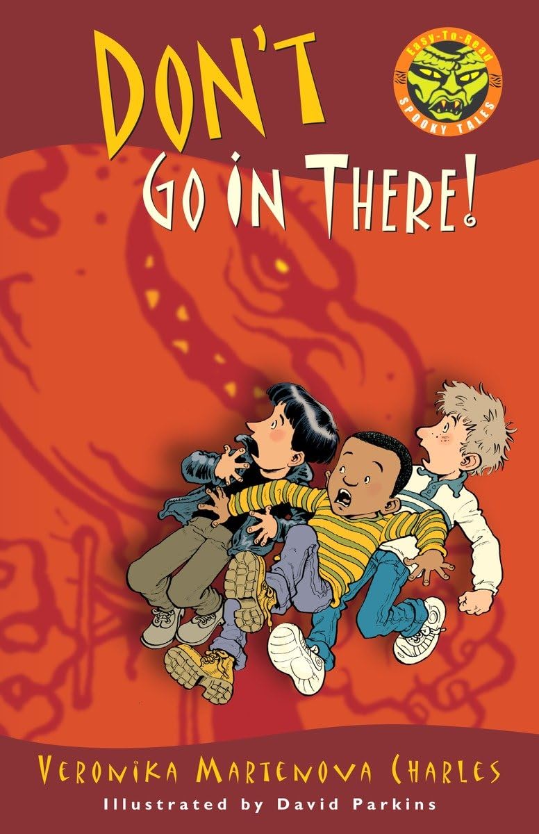 Don't Go In There! (Easy-to-Read Spooky Tales)