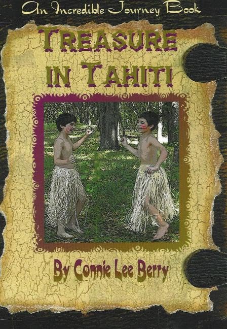Treasure in Tahiti (Incredible Journey Books)