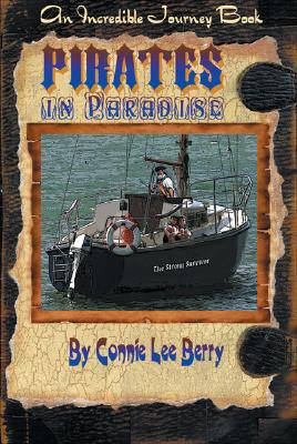 Pirates in Paradise (Incredible Journey Books)