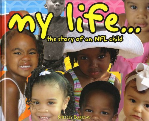 My Life: The Story of a NFL Child