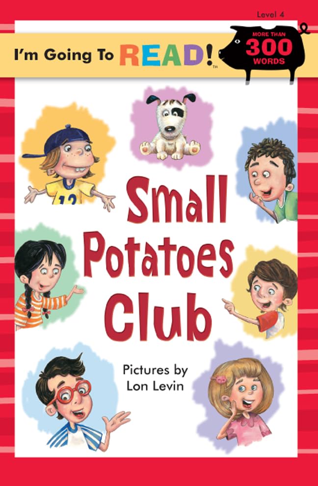 I'm Going to Read® (Level 4): Small Potatoes Club (I'm Going to Read® Series)