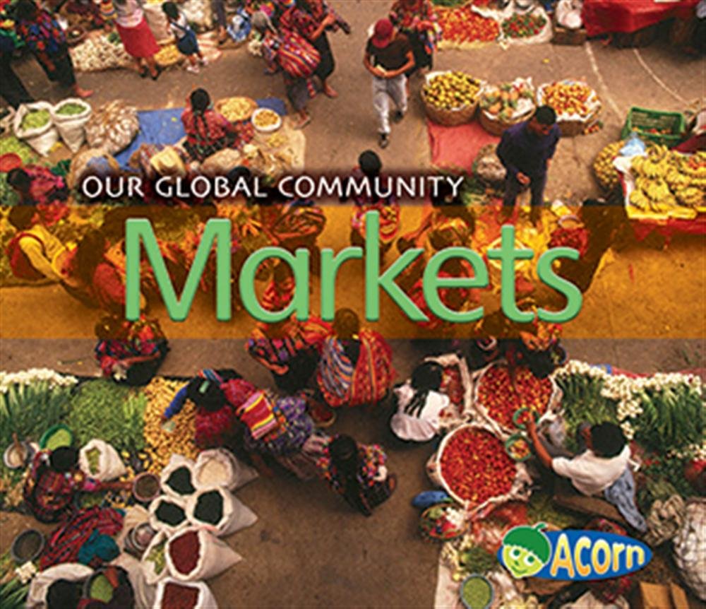 Markets (Our Global Community)