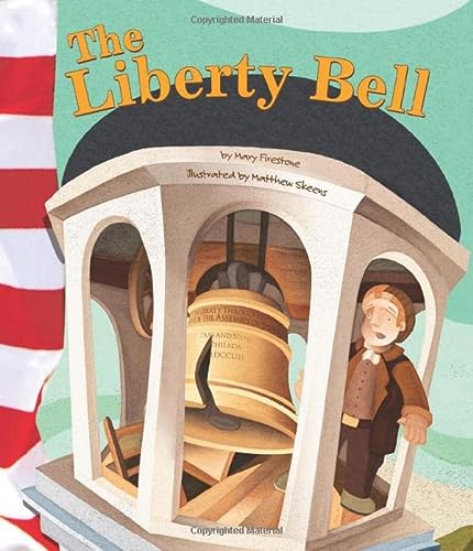 The Liberty Bell (American Symbols)