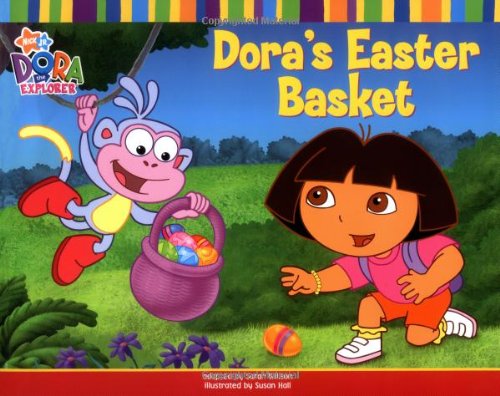Dora's Easter Basket (Dora the Explorer)