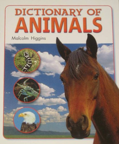 Dictionary of Animals: Leveled Reader Grade 1 (Rigby Literacy by Design)