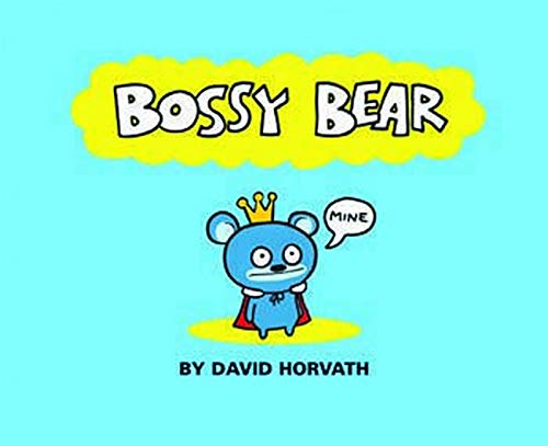 Bossy Bear
